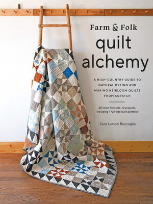 cover image of Farm & Folk Quilt Alchemy